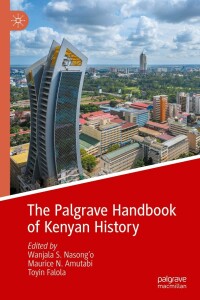 Cover image: The Palgrave Handbook of Kenyan History 9783031094866