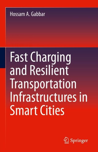 Titelbild: Fast Charging and Resilient Transportation Infrastructures in Smart Cities 9783031094996