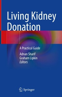 Cover image: Living Kidney Donation 9783031095191