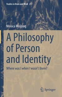 Omslagafbeelding: A Philosophy of Person and Identity 9783031095238