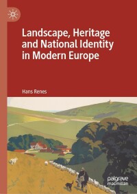 Cover image: Landscape, Heritage and National Identity in Modern Europe 9783031095351