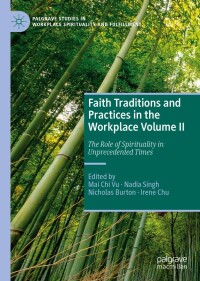 Imagen de portada: Faith Traditions and Practices in the Workplace Volume II 9783031095399