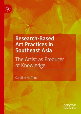 Imagen de portada: Research-Based Art Practices in Southeast Asia 9783031095801