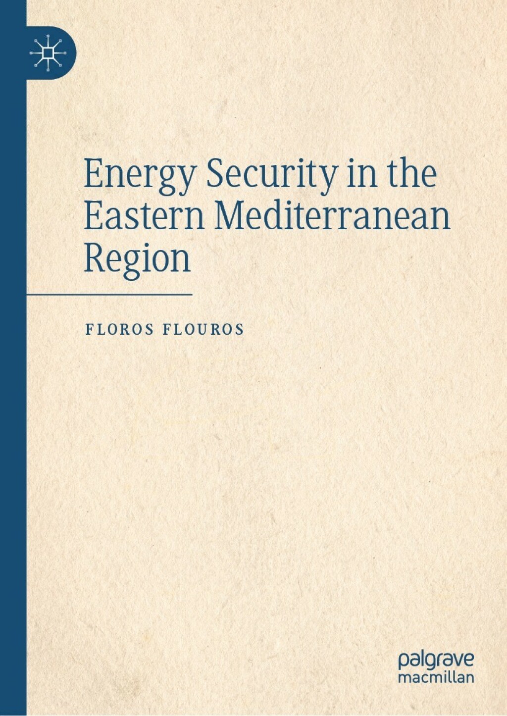 Energy Security in the Eastern Mediterranean Region