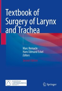 Cover image: Textbook of Surgery of Larynx and Trachea 2nd edition 9783031096204