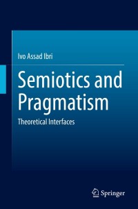 Cover image: Semiotics and Pragmatism 9783031096242