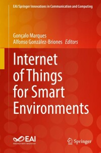 表紙画像: Internet of Things for Smart Environments 9783031097287