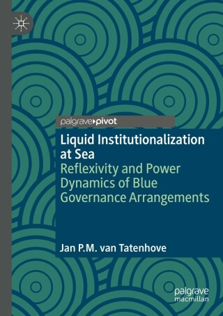 Cover image: Liquid Institutionalization at Sea 9783031097706