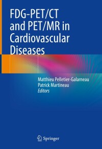 Cover image: FDG-PET/CT and PET/MR in Cardiovascular Diseases 9783031098062