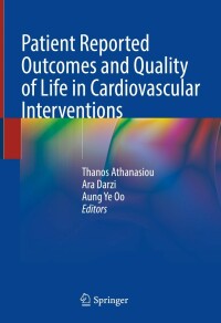 Cover image: Patient Reported Outcomes and Quality of Life in Cardiovascular Interventions 9783031098147