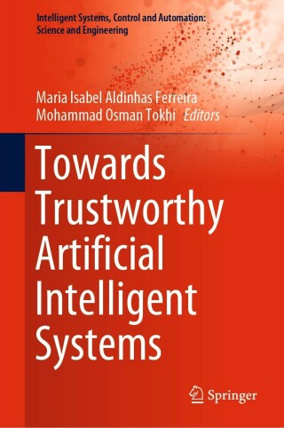 Cover image: Towards Trustworthy Artificial Intelligent Systems 9783031098222