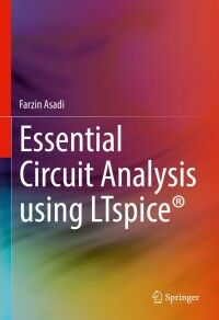 Imagen de portada: Essential Circuit Analysis using LTspice® 9783031098529