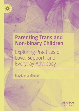 Imagen de portada: Parenting Trans and Non-binary Children 9783031098635
