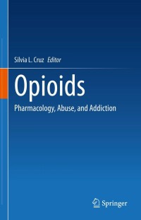 Cover image: Opioids 9783031099359