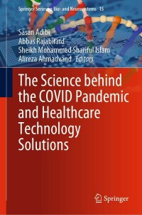 Omslagafbeelding: The Science behind the COVID Pandemic and Healthcare Technology Solutions 9783031100307