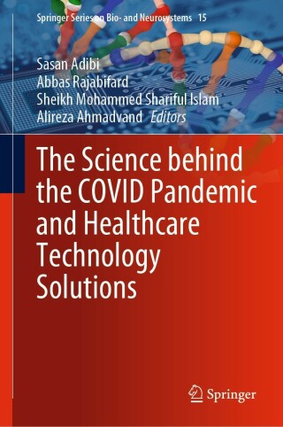 Cover image: The Science behind the COVID Pandemic and Healthcare Technology Solutions 9783031100307
