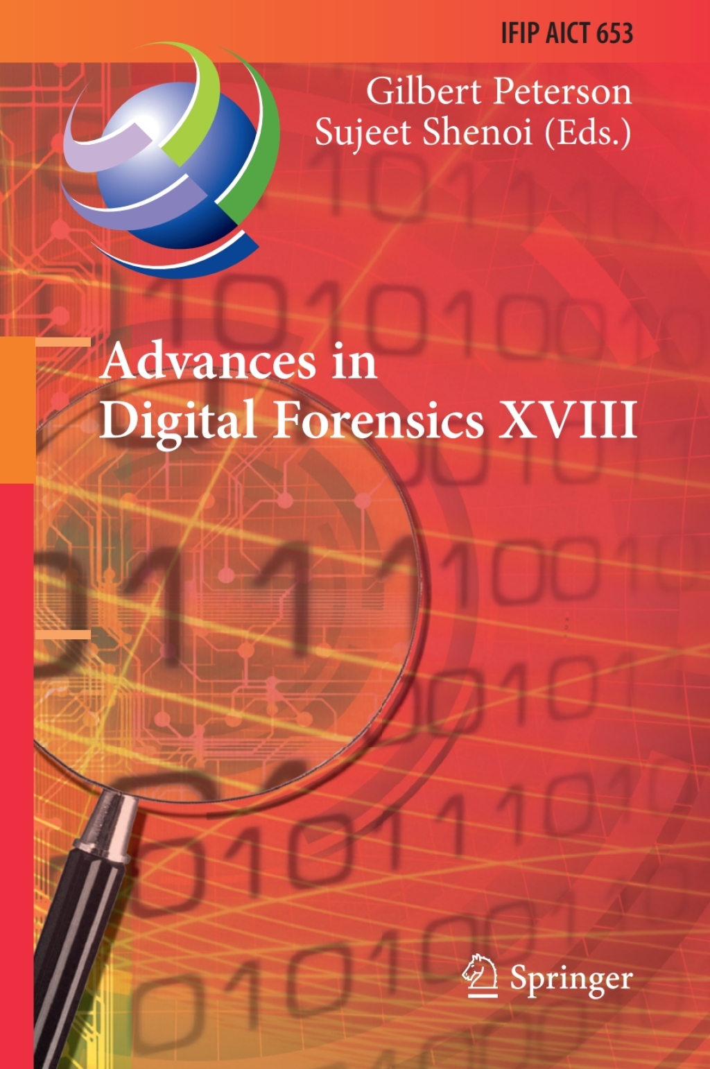 Advances in Digital Forensics XVIII 18th IFIP WG 11.9 International Conference, Virtual Event, January 3–4, 2022, Revised Selected Papers