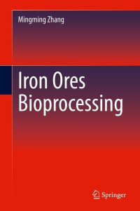 Cover image: Iron Ores Bioprocessing 9783031101007
