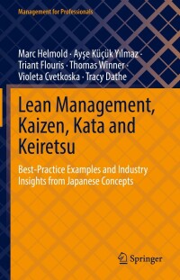 Cover image: Lean Management, Kaizen, Kata and Keiretsu 9783031101038