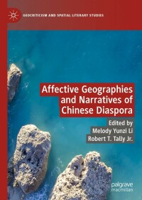 Titelbild: Affective Geographies and Narratives of Chinese Diaspora 9783031101564