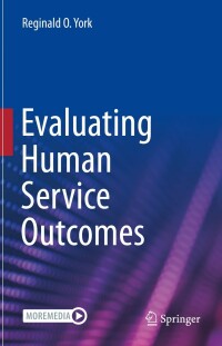 Imagen de portada: Evaluating Human Service Outcomes 9783031101748