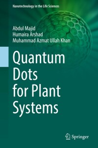 Imagen de portada: Quantum Dots for Plant Systems 9783031102158