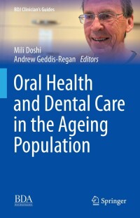 Cover image: Oral Health and Dental Care in the Ageing Population 9783031102233