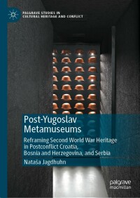 Immagine di copertina: Post-Yugoslav Metamuseums 9783031102271
