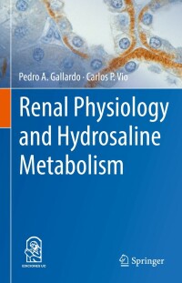 表紙画像: Renal Physiology and Hydrosaline Metabolism 9783031102554