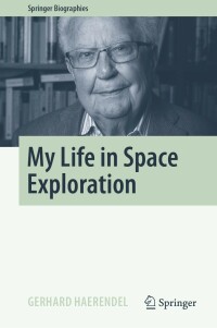 Cover image: My Life in Space Exploration 9783031102851