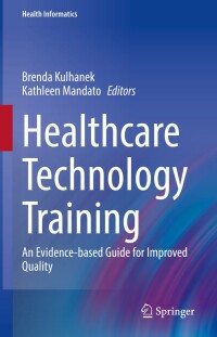 表紙画像: Healthcare Technology Training 9783031103216