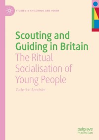 Immagine di copertina: Scouting and Guiding in Britain 9783031103582