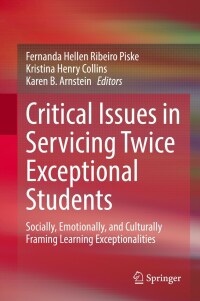 Imagen de portada: Critical Issues in Servicing Twice Exceptional Students 9783031103773