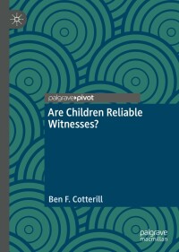 Cover image: Are Children Reliable Witnesses? 9783031103810