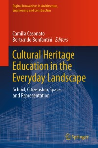 Cover image: Cultural Heritage Education in the Everyday Landscape 9783031103940