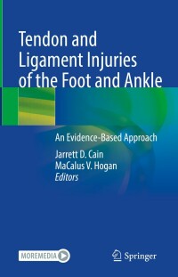 Cover image: Tendon and Ligament Injuries of the Foot and Ankle 9783031104893