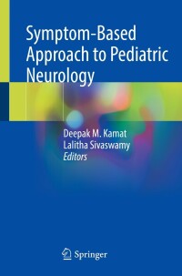 Cover image: Symptom-Based Approach to Pediatric Neurology 9783031104930