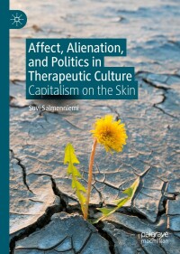 Cover image: Affect, Alienation, and Politics in Therapeutic Culture 9783031105715