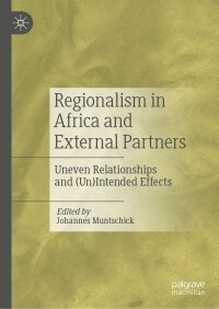 صورة الغلاف: Regionalism in Africa and External Partners 9783031107016