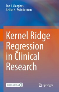 Cover image: Kernel Ridge Regression in Clinical Research 9783031107160