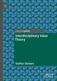 Cover image: Interdisciplinary Value Theory 9783031107320