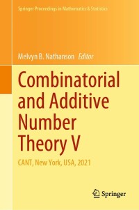 Cover image: Combinatorial and Additive Number Theory V 9783031107955