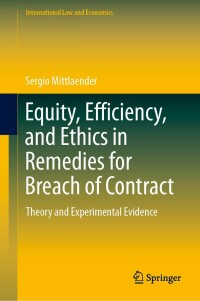 Omslagafbeelding: Equity, Efficiency, and Ethics in Remedies for Breach of Contract 9783031108037