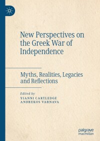 Titelbild: New Perspectives on the Greek War of Independence 9783031108488