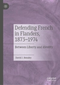 Cover image: Defending French in Flanders, 1873–1974 9783031109164