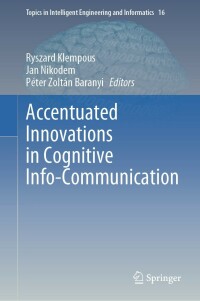 Cover image: Accentuated Innovations in Cognitive Info-Communication 9783031109553