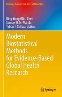 Cover image: Modern Biostatistical Methods for Evidence-Based Global Health Research 9783031110115