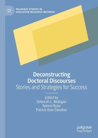 表紙画像: Deconstructing Doctoral Discourses 9783031110153