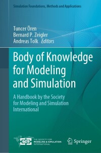 Cover image: Body of Knowledge for Modeling and Simulation 9783031110849