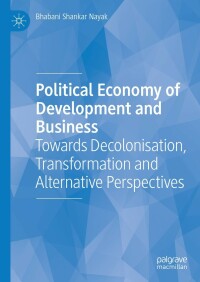 表紙画像: Political Economy of Development and Business 9783031110924